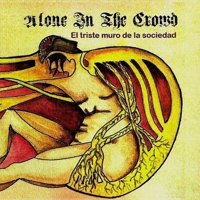 ALONE IN THE CROWD - El Triste Muro De La Sociedad CD