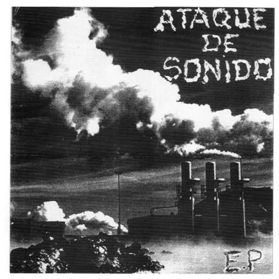 ATAQUE DE SONIDO - Same EP