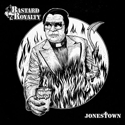 BASTARD ROYALTY - Jonestown LP (Die Hard)