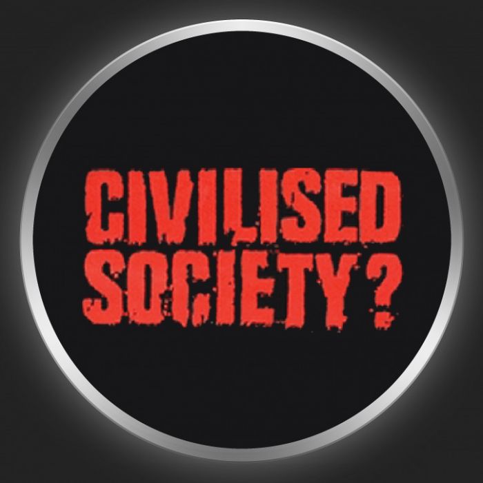 CIVILISED SOCIETY ? - Red Logo On Black Button