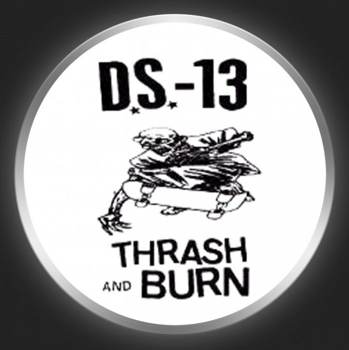 DEMON SYSTEM 13 - Thrash And Burn Button