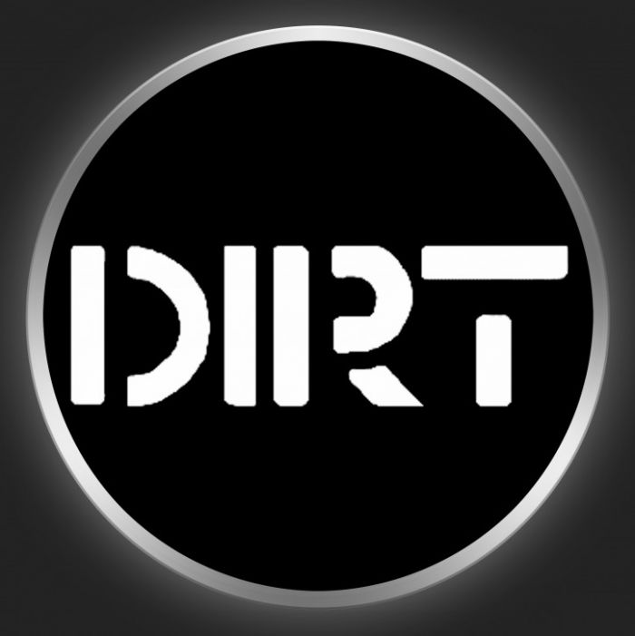DIRT - White Logo On Black Button