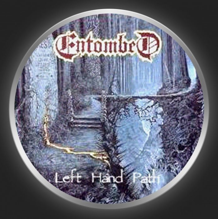 ENTOMBED - Left Hand Path Button