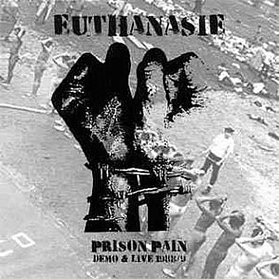 EUTHANASIE - Prison Pain / Demo & Live 1988/9 LP
