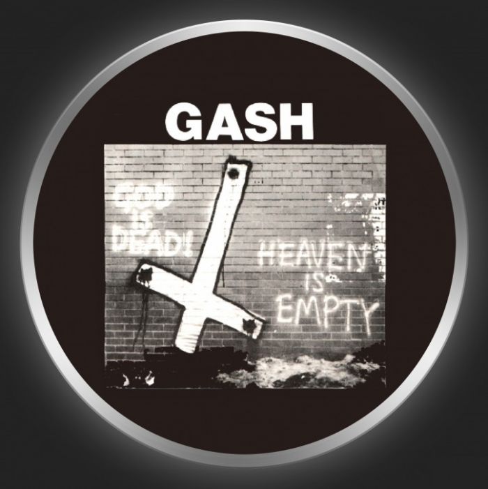 GASH - God Is Dead, Heaven Is Empty Button