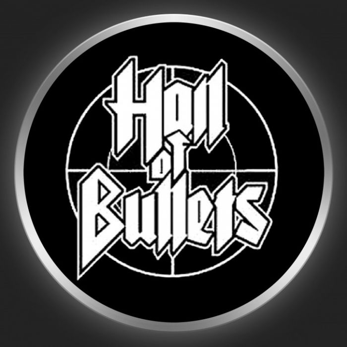 HAIL OF BULLETS - White Logo 2 On Black Button