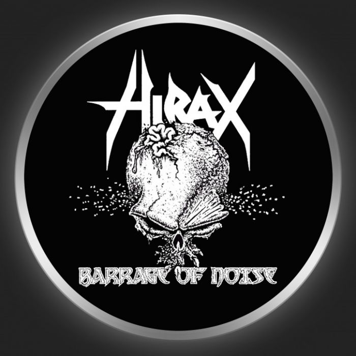 HIRAX - Barrage Of Noise Button