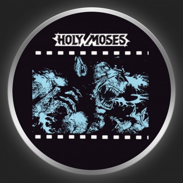HOLY MOSES - Finished With The Dogs Button