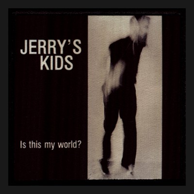 JERRY´S KIDS - Is This My World ? Patch