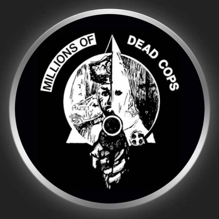 M.D.C. - Millions Of Dead Cops Button