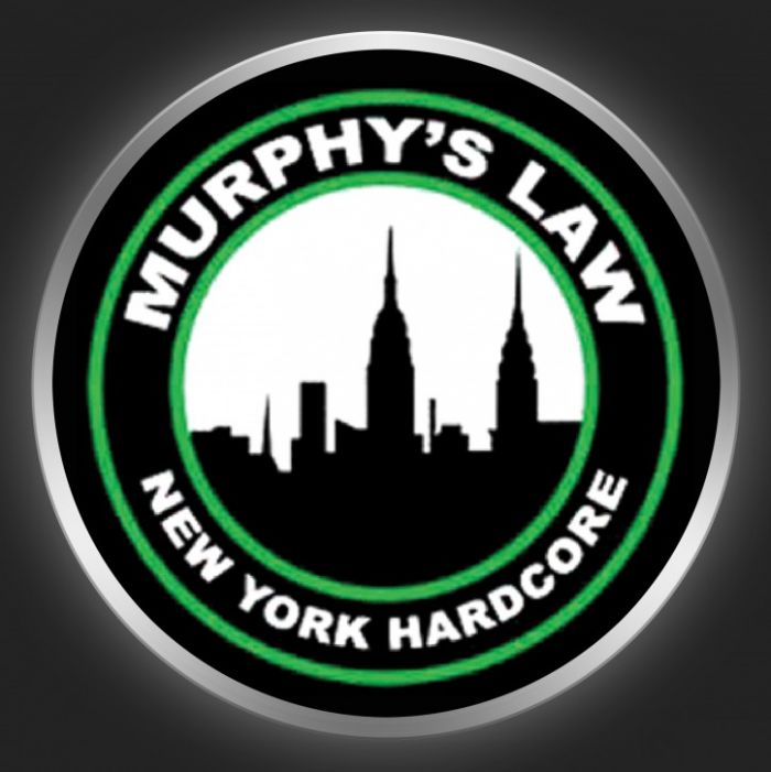 MURPHY´S LAW - New York Hardcore Button
