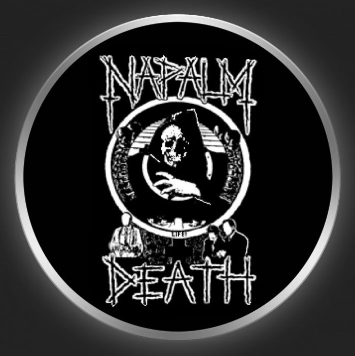 NAPALM DEATH - Life ? Button