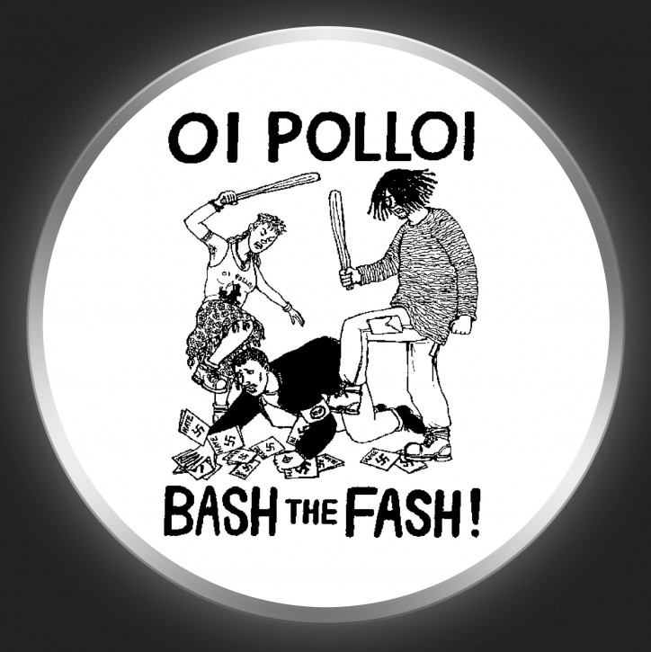 OI POLLOI - Bash The Fash ! Black On White Button