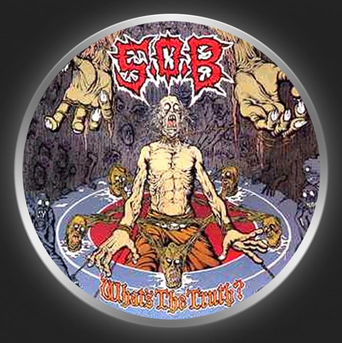 S.O.B. - What´s The Truth Button