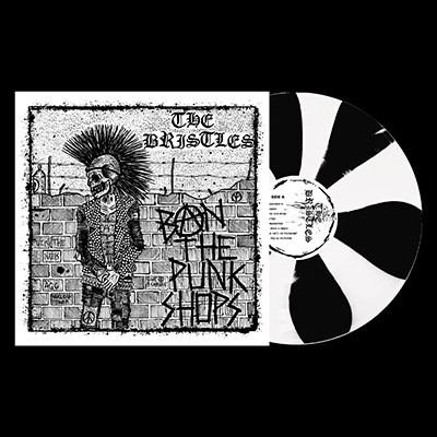 THE BRISTLES - Ban The Punkshops LP (Die Hard)