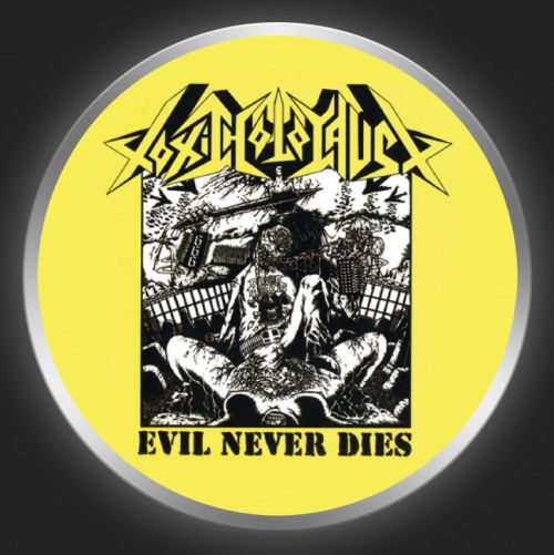 TOXIC HOLOCAUST - Evil Never Dies Button