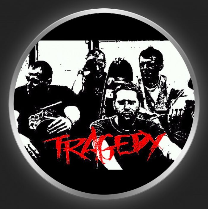TRAGEDY - Band Photo Button