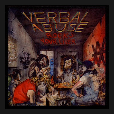 VERBAL ABUSE - Rocks Your Liver Patch