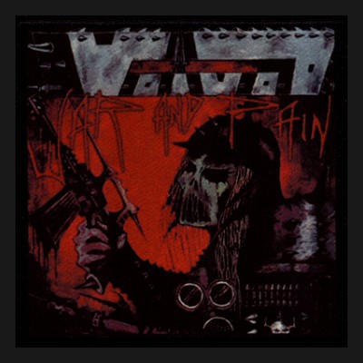 VOIVOD - War And Pain Patch