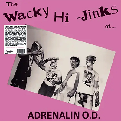 ADRENALIN O.D. - The Wacky Hi-Jinks Of Adrenalin O.D. LP (Pink)
